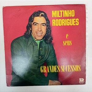 Disco de Vinil Miltinho Rodrigues e seus Grandes Sucessos Interprete Miltinho Rodrigues (1983) [usado]