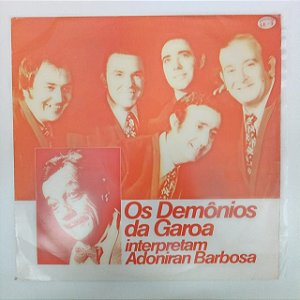 Disco de Vinil Demonios da Garoa - os Demonios da Garoa Interpretam Adoniram Barbosa Interprete Demonios da Garoa (1974) [usado]