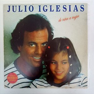 Disco de Vinil Julio Iglesias - de Niña Mu Jer Interprete Julio Iglesias (1980) [usado]
