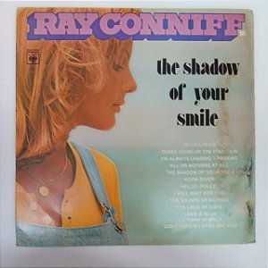 Disco de Vinil Ray Conniff - The Shadow Of Your Smile Interprete Ray Conniff (1977) [usado]