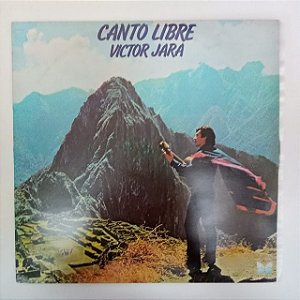 Disco de Vinil Victor Jara - Canto Libre Interprete Victo Jara (1978) [usado]