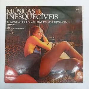 Disco de Vinil Músicas Inesquecíveis - 12 Músicas que Serão Lembradas Eternamente Interprete Varios (1972) [usado]