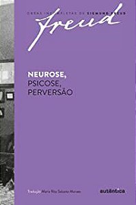 Livro Neurose, Psicose, Perversão Autor Freud, Sigmund (2020) [usado]