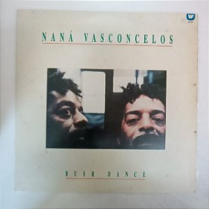 Disco de Vinil Nana Vasconcelos - Bush Dance Interprete Nana Vasconcelos (1987) [usado]
