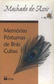 Livro Memórias Póstumas de Brás Cubas Autor Assis, Machado de (2010) [usado]