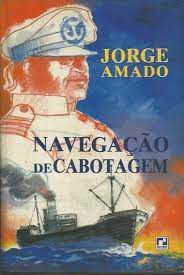 Livro Navegação de Cabotagem Autor Amado, Jorge (1993) [usado]