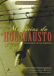 Livro Memórias do Holocausto Autor Rodrigues, Arlindo Peixoto Gomes (2009) [usado]