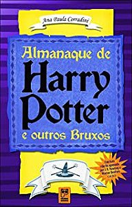Livro Almanaque de Harry Potter e Outros Bruxos Autor Corradini, Ana Paula (2003) [usado]
