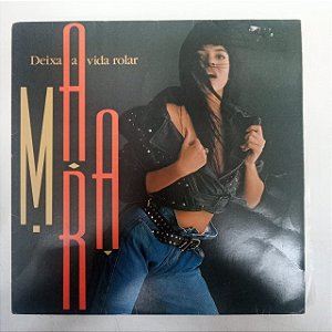 Disco de Vinil Mara - Deixa a Vida Rolar Interprete Mara (1990) [usado]
