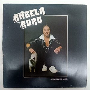 Disco de Vinil Angela Roro - Só nos Resta Viver Interprete Angela Roro (1980) [usado]