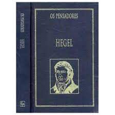 Livro Hegel - os Pensadores Autor Hegel, Georg Wilhelm Friedrich (1999) [usado]