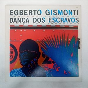 Disco de Vinil Egberto Gismonti - Dança dos Escravos Interprete Egberto Gimonti (1989) [usado]