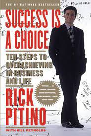 Livro Success Is a Choice-ten Steps To Overachieving In Business And Life Autor Pitino, Rick (1997) [usado]