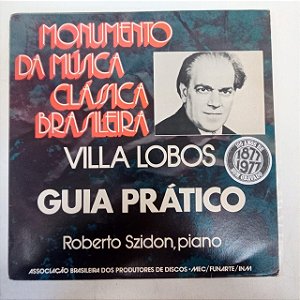 Disco de Vinil Monumento da Música Brasileira - Guia Prático Interprete Heitoer Villa-lobos (1964) [usado]