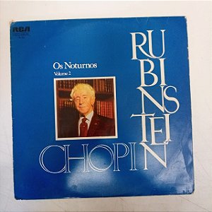 Disco de Vinil Chopin Vol.2 - os Noturnos Interprete Arthur Rubinstein (1979) [usado]