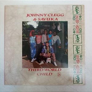 Disco de Vinil Third World Child Interprete Johnny Clegg e Savuka (1987) [usado]