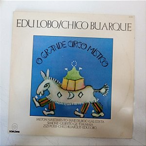 Disco de Vinil Edu Lobo / Chico Buarque - Op Grande Circo Mistico Interprete Edu Lobo / Chico Buarque (1983) [usado]