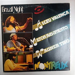 Disco de Vinil Brazilian Night - ao Vivo em Montreux Interprete Alceu Valença , Milton Nascimneto e Wagner Tiso (1983) [usado]