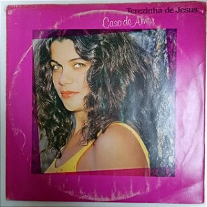 Disco de Vinil Terezinha de Jesus - Caso de Amor Interprete Terezinha de Jesus (1980) [usado]
