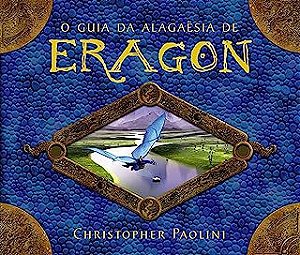 Livro o Guia da Alagaesia de Eragon Autor Paolini, Christopher [usado]