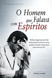 Livro o Homem que Falava com Espíritos Autor Souza, Luiz Eduardo de (2011) [usado]