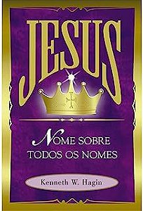 Livro Jesus: Nomes sobre Todos os Nomes Autor Hagin, Kenneth W. (1998) [usado]