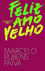 Livro Feliz Ano Velho Autor Paiva, Marcelo Rubens (2015) [usado]