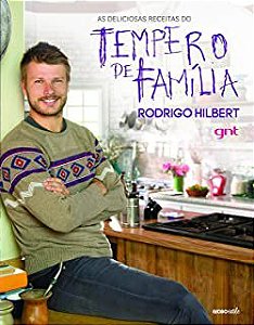 Livro as Deliciosas Receitas do Tempero de Família Autor Hilbert, Rodrigo (2014) [usado]