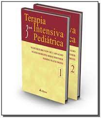 Livro Terapia Intensiva Pediátrica- Volumes 1 e 2 Autor Carvalho, Werther Brunow de e Outros (2010) [usado]