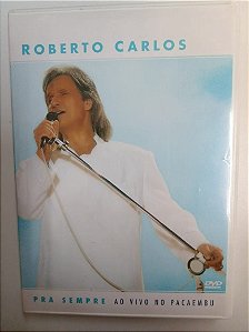 Dvd Roberto Carlos - Pra Sempre ao Vivo no Pacaembu Editora Sony [usado]