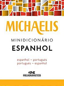 Livro Michaelis- Minidicionário Espanhol- Português -espanhol Autor Desconhecido (2009) [usado]