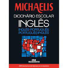Livro Dicionário Escolar Michaelis: Inglês/portugues - Português/inglês Autor Autor Desconhecido (2001) [usado]