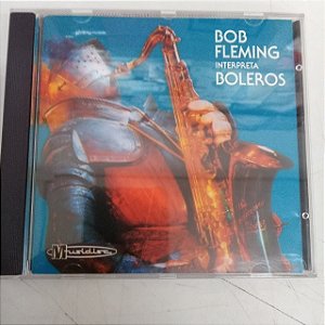 Cd Bob Fleming - Interpreta Boleros Interprete Bob Fleming [usado]