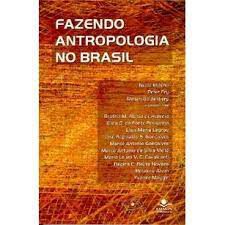 Livro Fazendo Antropologia no Brasil Autor Esterci, Neide e Outros (2001) [usado]