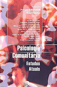 Livro Psicologia Comunitária - Estudos Atuais Autor Sarriera, Jorge Castellá (2015) [usado]