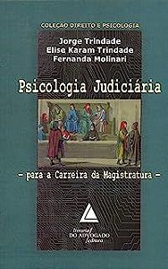 Livro Psicologia Judiciária para a Carreira de Magistratura Autor Trindade, Jorge e Outros (2010) [usado]