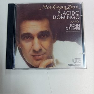 Cd Placido Domingo - Perhaps Lovfe Interprete Placido Domingo (1981) [usado]