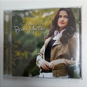 Cd Bruna Martins - Minhas Canções na Voz de Bruina Martins Interprete Bruna Martins [usado]