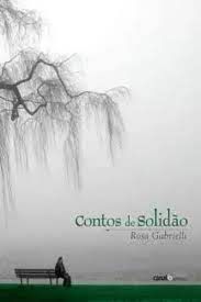 Livro Contos de Solidão Autor Gabrielli, Rosa (2009) [usado]