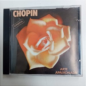 Cd a Arte Apaixonada de Chopin George Geszti Interprete Chopin [usado]