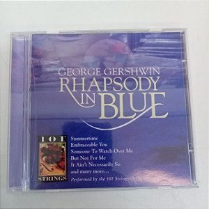 Cd George Gershwin - Rhapsody In Blue Interprete George Gershwin (2011) [usado]