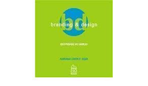 Livro Branding & Design : Identidade no Varejo Autor Costa, Adriana e Silva (2002) [usado]