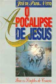 Livro o Apocalipse de Jesus- Vol. 1: para os Simples de Coração Autor Netto, José de Paiva (1991) [usado]