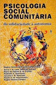 Livro Psicologia Social Comunitária da Solidariedade À Autonomia Autor Vários Colaboradores (1996) [usado]