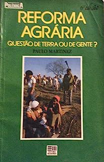 Livro Reforma Agrária- Questão de Terra ou de Gente? Autor Martinez, Paulo (1987) [usado]