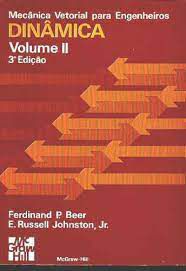 Livro Mecânica Vetorial para Engenheiros: Dinâmica Vol. 2 Autor Beer, Ferdinand P. (1980) [usado]