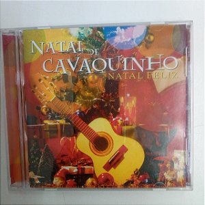 Cd Natal de Cavaquinho - Natal Feliz Interprete Varios [usado]