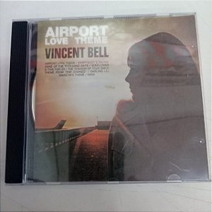 Cd Vicent Bell - Airport Love Theme Interprete Vicent Bell [usado]