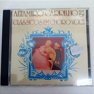 Cd Altamiro Carrilho - Clássicos de Choro Vol.2 Interprete Altamiro Carrilho (1980) [usado]
