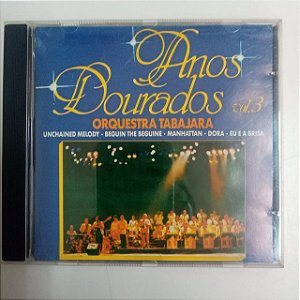 Cd Orquestra Tabajara - Anos Dourados Vol.3 Interprete Orquestra Tabajara (1992) [usado]